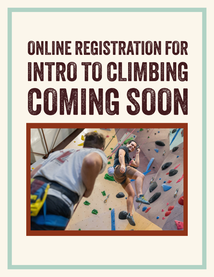 Graphic announcing that online registration for Sessions Climbing + Fitness Intro to Climbing classes is coming soon, featuring a photo of climbers on a climbing wall.